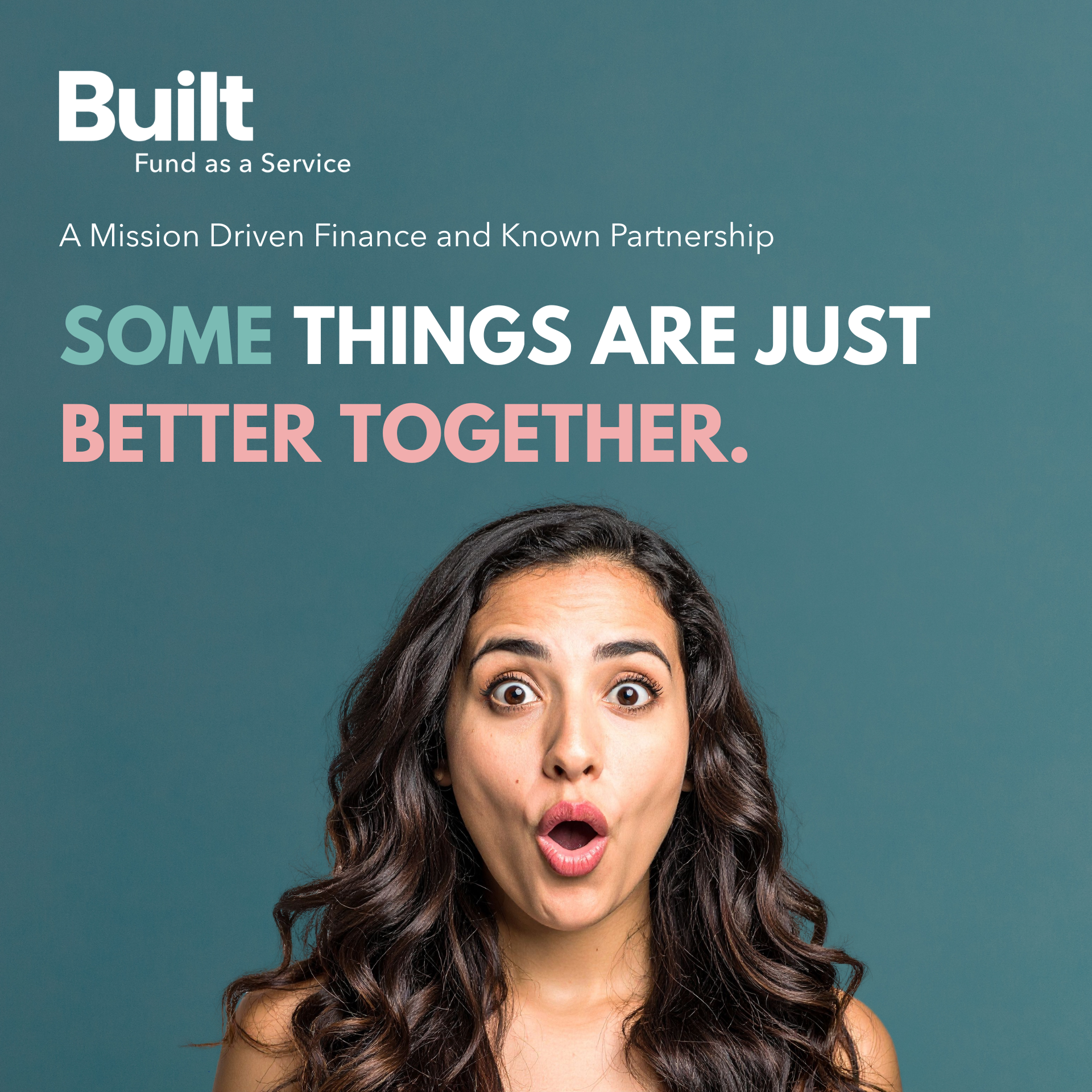 Built Known & Mission Driven Finance Partnership