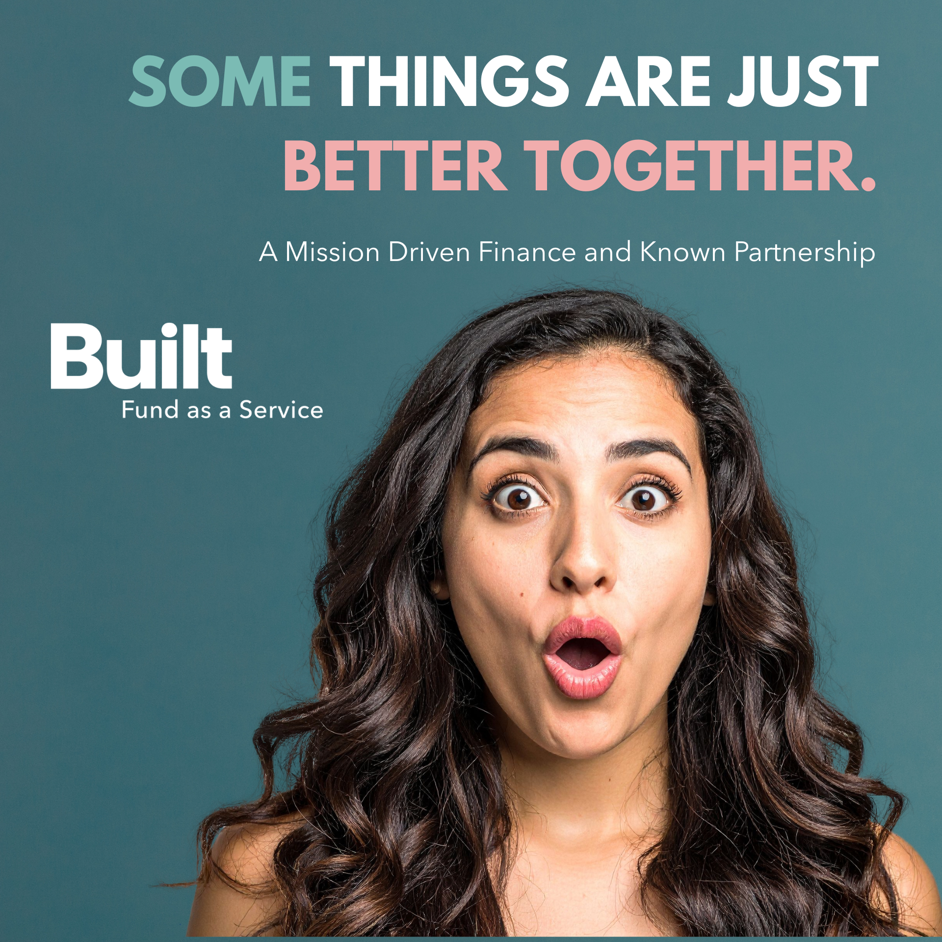 Built Known & Mission Driven Finance Partnership